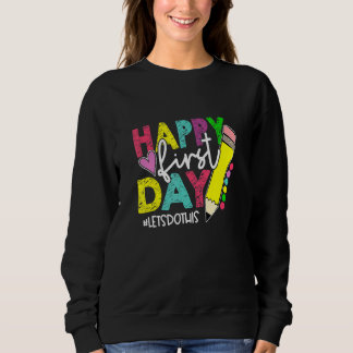 Camiseta Happy First Day Let's Do This Welcome Back To Scho
