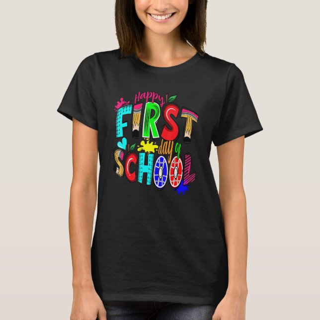 Camiseta Happy First Day Let's Do This Welcome Back To Scho (Frente)
