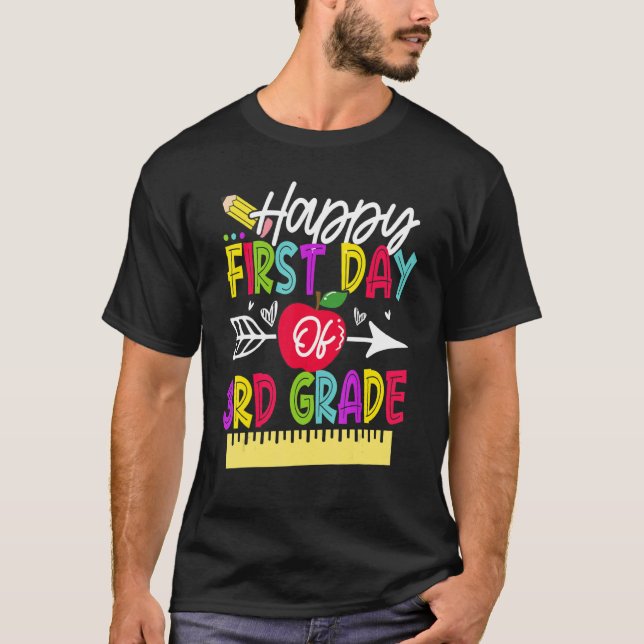 Camiseta Happy First Day Of 3rd Grade  Teacher Student (Frente)