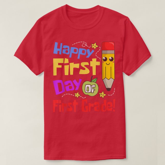Camiseta Happy First Day Of First Grade Back to School Cute (Frente do Design)