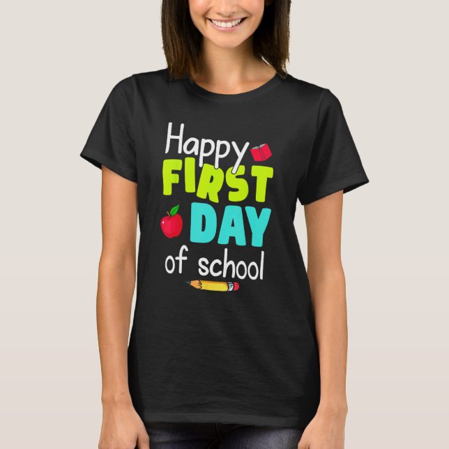 Camiseta Happy First Day of School Back to School Teacher S (Frente)