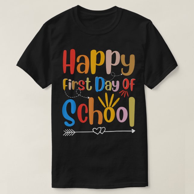 Camiseta Happy First Day of School for Teachers Students Ar (Frente do Design)