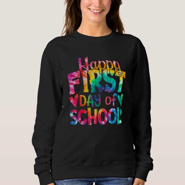Camiseta Happy First Day of School Tie Dye Teachers Student (Frente)