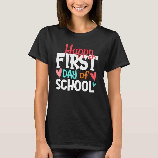 Camiseta Happy First Day Of School Welcome Back To School S (Frente)