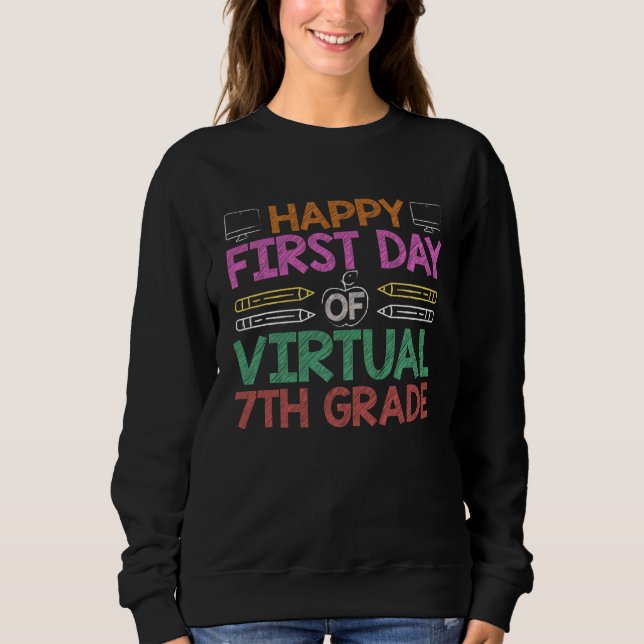 Camiseta Happy First Day Of Virtual School 7th Seventh Grad (Frente)