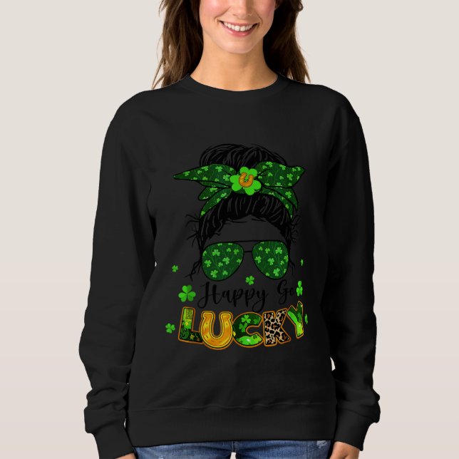 Camiseta Happy Go Lucky Messy Bun Shamrock St Patrick s Day (Frente)