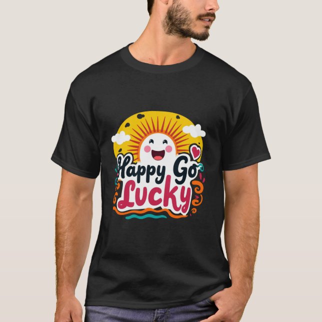 Camiseta Happy Go Lucky: Sol alegre e víbora positiva (Frente)