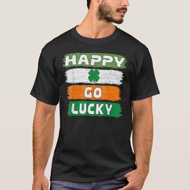 Camiseta Happy Go Lucky St Patrick's Day Shamrock Irish Pat (Frente)