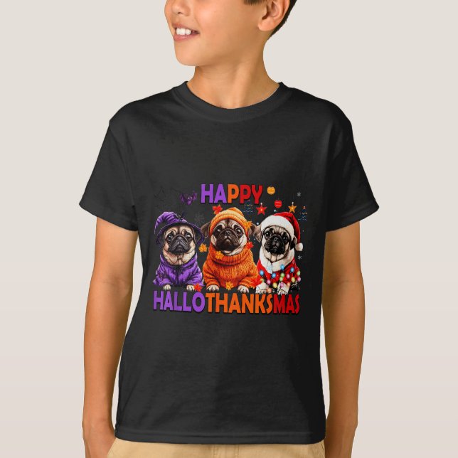 Camiseta Happy Hallothanksmas Funny Pug Halloween Thanksgiv (Frente)