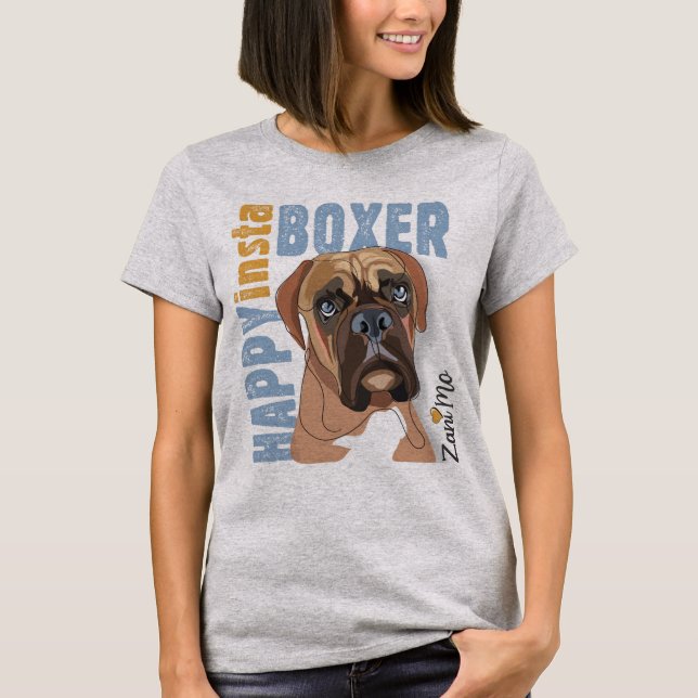Camiseta Happy Insta Boxer - Zani Mo Dog (Frente)