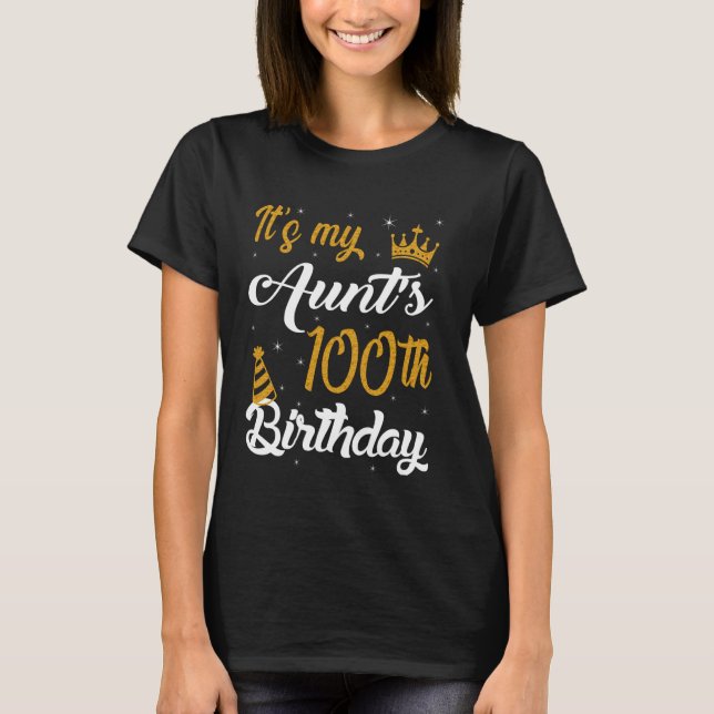 Camiseta Happy It's My Aunt's 100th Birthday 1925 100 Years (Frente)