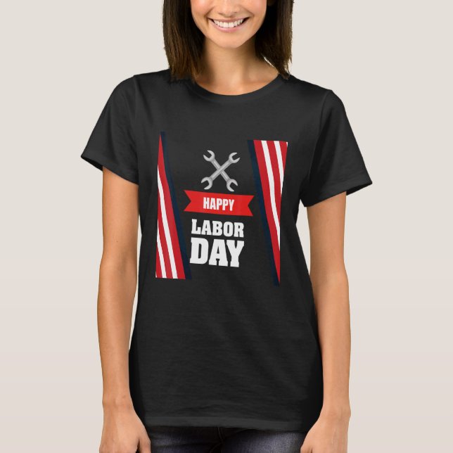 Camiseta Happy Labor Day America Workers Day  Labour Day  3 (Frente)