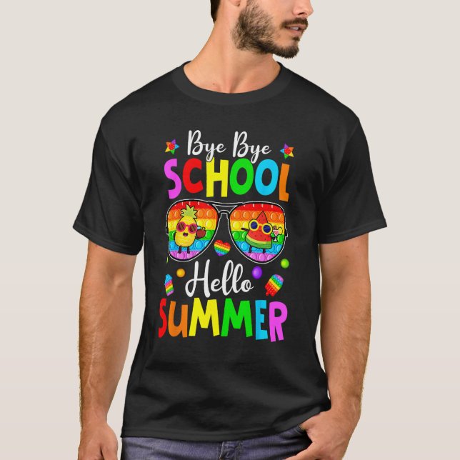 Camiseta Happy Last Day Of School Pop It Hello Summer Fidge (Frente)