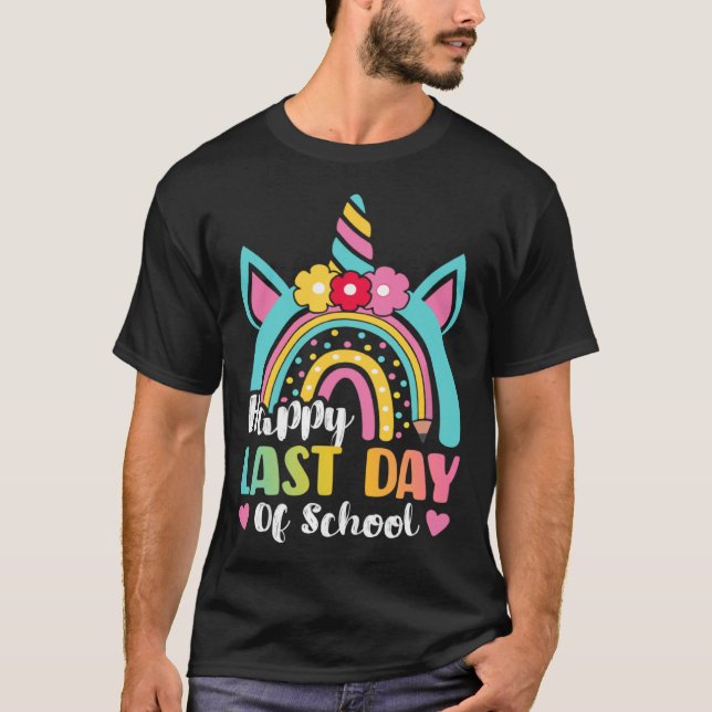 Camiseta Happy Last Day Of School Rainbow Unicorn Graduatio (Frente)