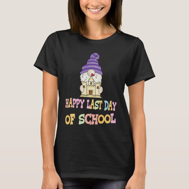 Camiseta Happy Last Day Of School Teacher Student Graduatio (Frente)