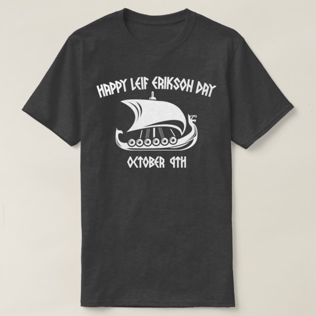 Camiseta Happy Leif Erikson Day Vikings (Frente do Design)