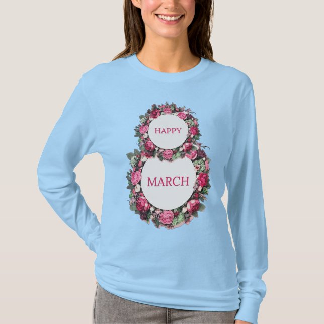 Camiseta Happy March Floral Wreath Sweet (Frente)