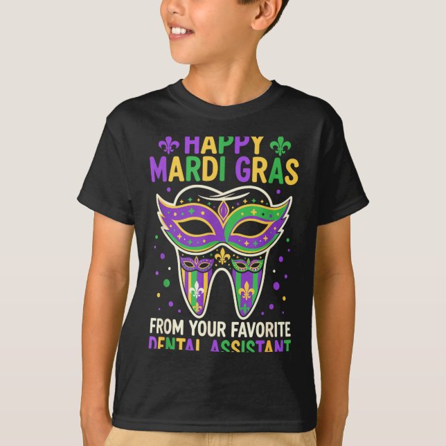 Camiseta Happy Mardi Gras From Your Favorite Dental Istant  (Frente)