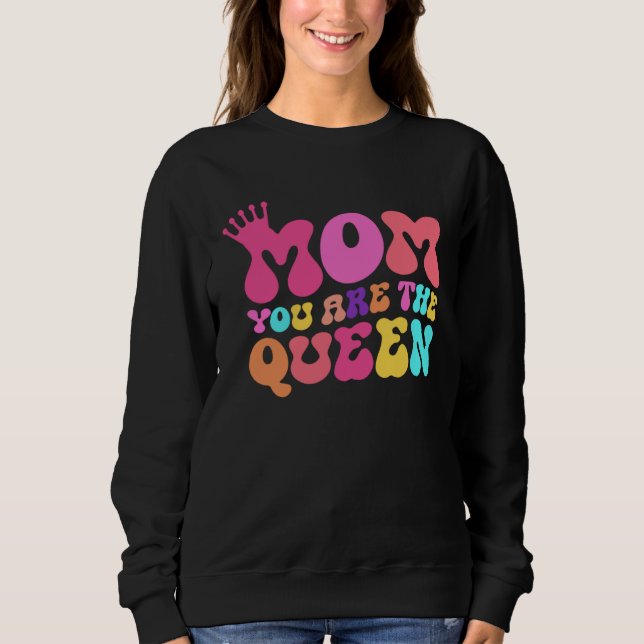Camiseta Happy Mother s Day Mom You Are The Queen (Frente)