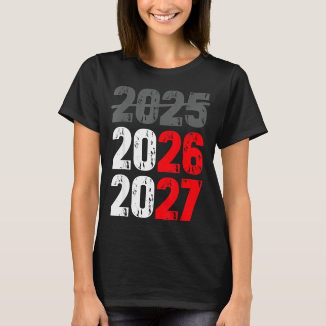 Camiseta Happy New Year 2026 Coming Soon 2027 Funny 67 Meme (Frente)