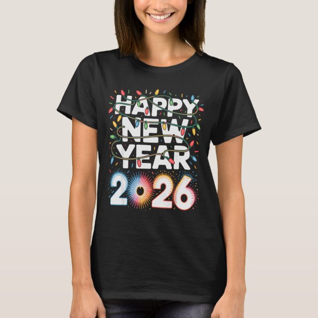 Camiseta Happy New Year 2026 Sparkle Shirt For Women  (Frente)