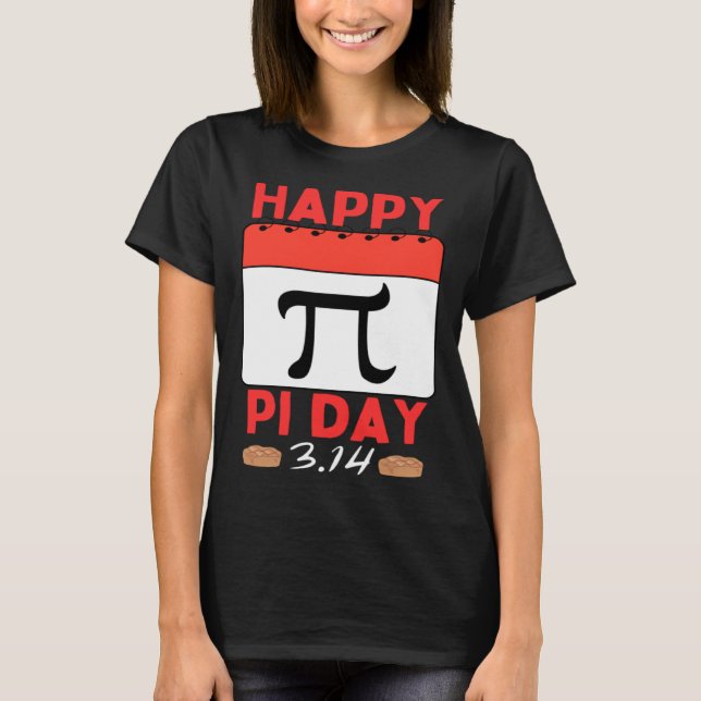 Camiseta Happy Pi Day Pie Day calendar Mathematics Pi Symbo (Frente)