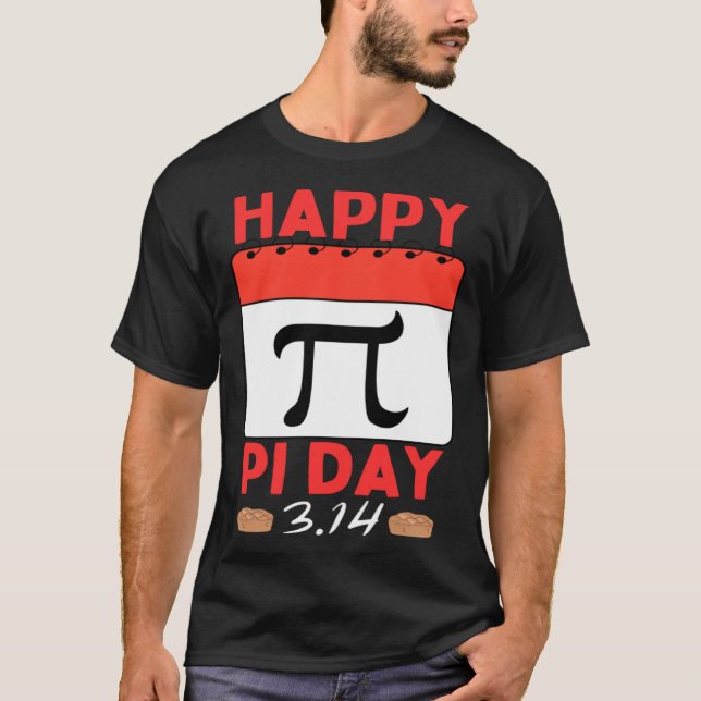 Camiseta Happy Pi Day Pie Day calendar Mathematics Pi Symbo (Frente)