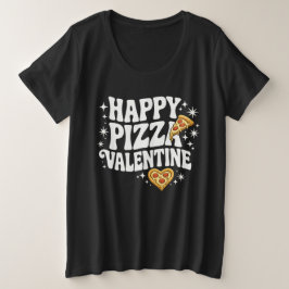 Camiseta Happy Pizza Valentine Funny Pizza Love Design
