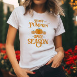 Camiseta Happy Pumpkin Spice Season<br><div class="desc">Mergulhe nas cores vibrantes e em vibrações confortáveis da estação com este chá inspirado na natureza.</div>