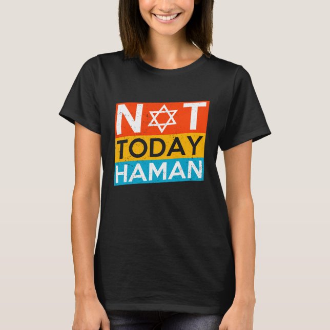 Camiseta Happy Purim Costume Idea Not Today Haman Jewish Ho (Frente)