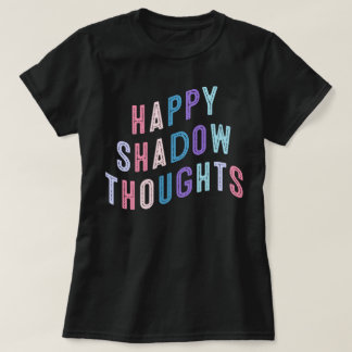 Camiseta Happy Shadow Pensamentos KOTLC Foxfire Academy