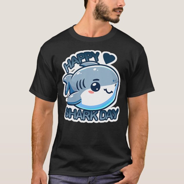 Camiseta Happy Shark Day - Underwater World Animal - Sea Sh (Frente)