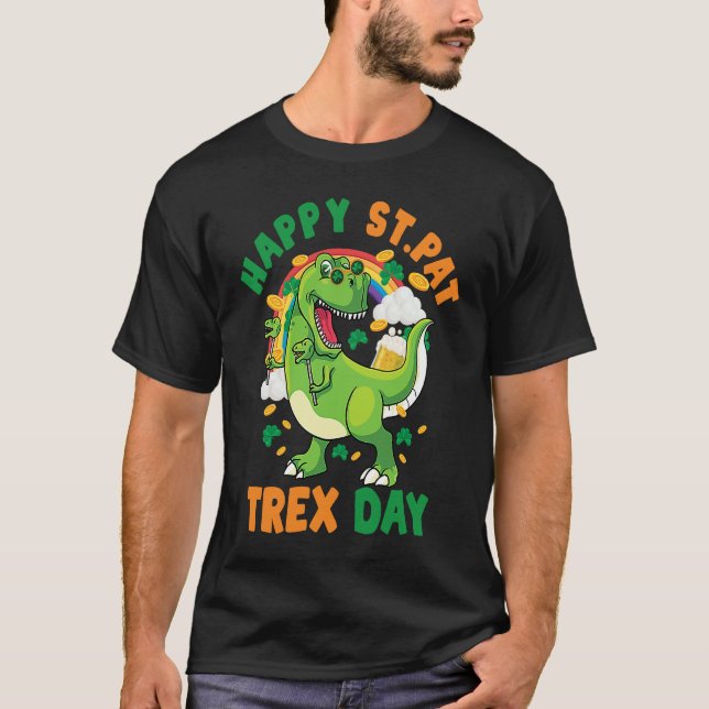Camiseta Happy St Pat Rex Day Dinosaur Rex St Patrick's You (Frente)