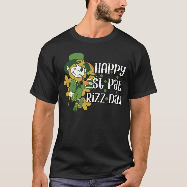 Camiseta Happy St Pat Rizz Day Funny Patricks Day (Frente)