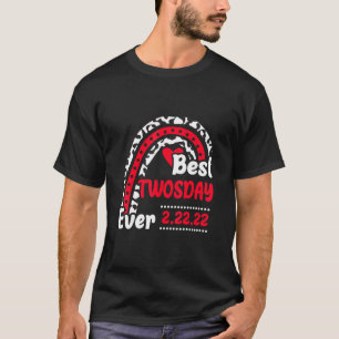 Camiseta Happy Twosday 2022 Best Twosday Ever 2 22 22