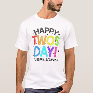 Camiseta Happy Twosday Tuesday 2/22/22 Teacher Girls Boys T