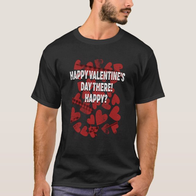 Camiseta Happy Valentines Day Anti Valentines Humor Heartbr (Frente)
