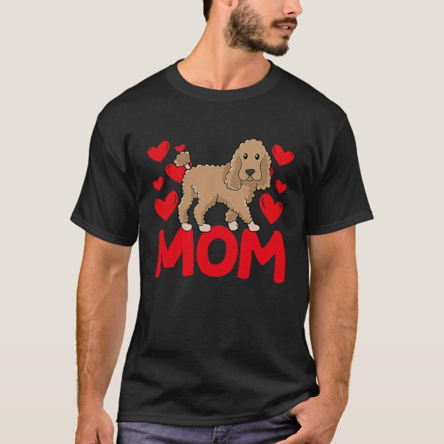 Camiseta Happy Valentine's Day Poodle Mom Mothers Day Valen (Frente)