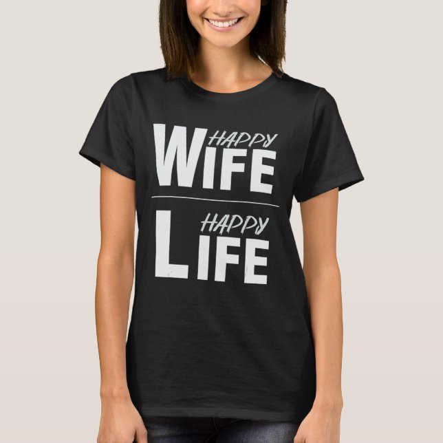 Camiseta Happy wife happy life (Frente)