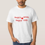 Camiseta Happy WIFI Happy LIFI<br><div class="desc">Ah,  é verdade. Mulher Feliz,  Vida Feliz,  se Mamãe não está feliz,  ninguém está feliz! Esta seria uma camiseta Festa de casamento engraçada para todos os membros do grupo do partido Camisetas BestMan T-shirts Padrinho de casamento Camisetas Usher T-shirts RingBearer T-shirts</div>