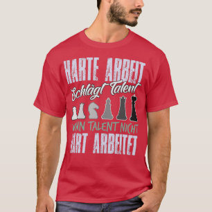 Camiseta Hard Work Beats Talent Chess Player 1 