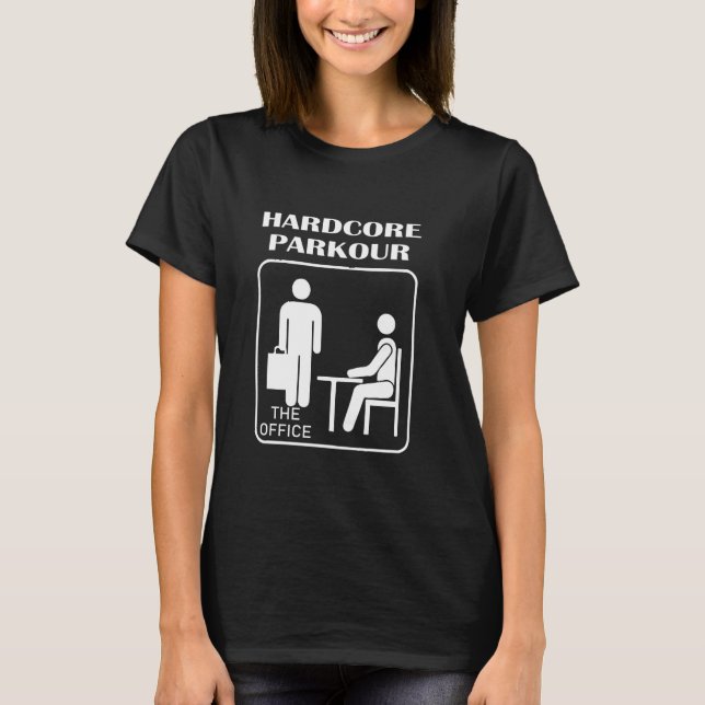 Camiseta Hardcore Parkour The Office Funny Parkour e Free (Frente)