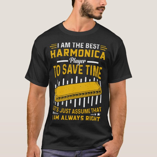 Camiseta Harmonica Player I Am The Best Harmonica Player (Frente)