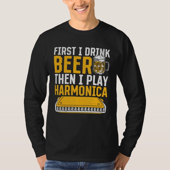 Camiseta Harmônica  Primeiro eu bebo cerveja, então eu toco (Frente)