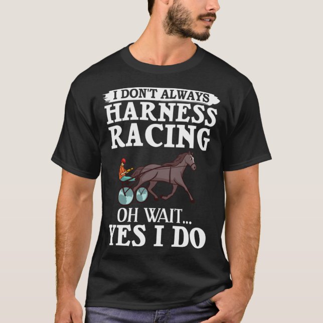 Camiseta Harness Racing Horse Race Track Racer Trotting Hor (Frente)