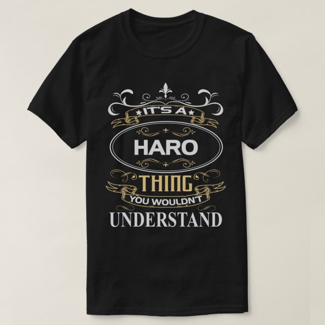 Camiseta Haro Name Shirt It's A Haro Thing You Wouldn't Und (Frente do Design)