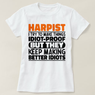 Camiseta Harpist Eu Tento Fazer Coisas Engraçadas Ditos Arp
