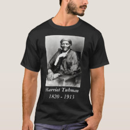 Camiseta Harriet Tubman 1820 - 1913
