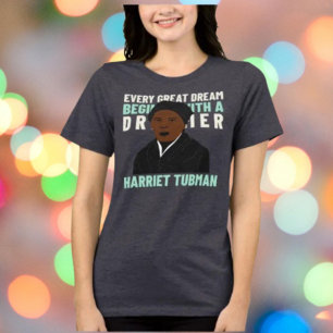 Camiseta Harriet Tubman “Todo Grande Sonho” Inspirador