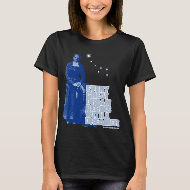 Camiseta Harriet Tubman - Todo Sonho de Excelente (Frente)